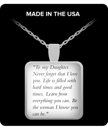 ​To My Daughter Never Forget that I Love You